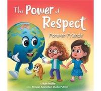 The Power of Respect A Childrens Picture Book About Boundaries and Social Emotional Learning SEL for Kids Age 48 - Ruth Maille - Ruth Maille - Livre en An Ruth MailleRuth Maille (Auteur)
