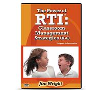 The Power of RTI: Classroom Management Strategies (K-6)
