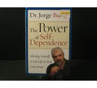 The Power of Self-Dependence: Allowing Yourself to Live Life on Your Own Terms