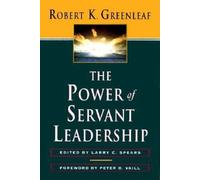 The Power of Servant-Leadership