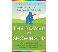 The Power of Showing Up: How Parental Presence Shapes Who Our Kids Become and