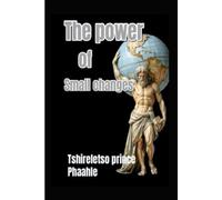 The power of small changes