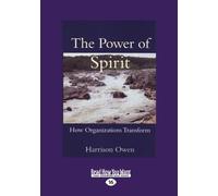 The Power of Spirit: How Organizations Transform