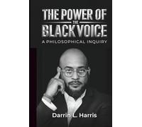 The Power Of The Black Voice: A Philosophical Inquiry