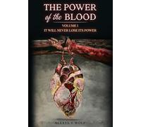 The Power of the Blood: It Will Never Lose Its Power