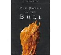 The Power of the Bull Michael Rice (Auteur)