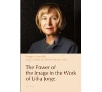 The Power Of The Image In The Work Of Lídia Jorge