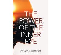 The Power Of The Inner Eye
