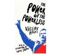 The Power of the Powerless by Vaclav Havel Inconnu (Auteur)