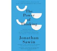The Power of Thinking: Master Your Mind, Transform Your Beliefs, Build Unshakable Character, and Create a Life of Meaning