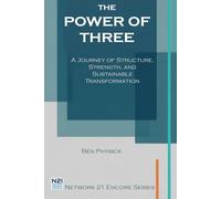 The Power of Three: A Journey of Structure, strength, and sustainable Transformation