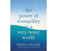 The Power of Tranquility in a Very Noisy World