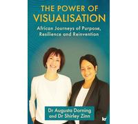 The Power of Visualisation: African Journeys of Purpose, Resilience and Reinvention