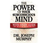 The Power of Your Subconscious Mind with Study Guide by Joseph Murphy Joseph Murphy (Auteur)