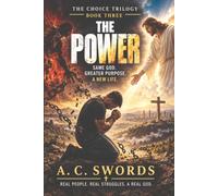 THE POWER: Same God. Greater Purpose. A New Life.