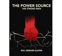 The Power Source - Book 1: The Strong Man