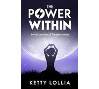 The Power Within: Luna's Journey of Transformation