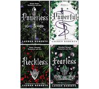 The Powerless Trilogy By Lauren Roberts 4 Books Collection Set (Fearless, Powerless, Powerful & Reckless)