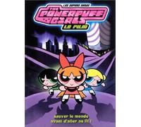 The Powerpuff Girls, le film : Sauver le Monde avant d'aller au lit !