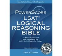 The Powerscore Lsat Logical Reasoning Bible