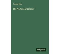 The Practical Astronomer