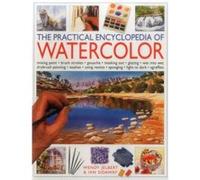 The Practical Encyclopedia of Watercolour - [Version Originale] Wendy Jelbert, Ian Sidaway (Auteur)