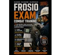 THE PRACTICAL FROSIO EXAM HANDBOOK: Real Exam Questions, Climate Calculations, DFT Acceptance, Surface Preparation Recognition & Inspection Logic