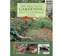 The Practical Gardening Encyclopedia by Peter McHoy Peter Mchoy (Auteur)