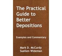 The Practical Guide to Better Deposition: Examples and Commentary