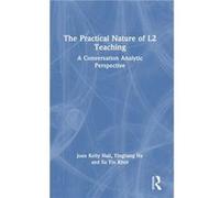 The Practical Nature of L2 Teaching by Su Yin Khor Su Yin Khor (Auteur)