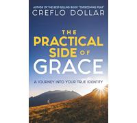 The Practical Side of Grace