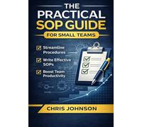 The Practical SOP Guide for Small Teams