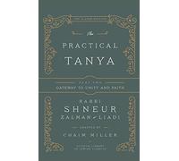 The Practical Tanya - Part Two - Gateway to Unity and Faith