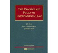 The Practice And Policy of Environmental Law (University Casebooks) by J.B. Ruhl (2007-11-26)