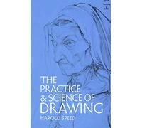 The Practice and Science of Drawing.