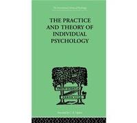 The Practice And Theory Of Individual Psychology by Alfred Adler Hardcover Book Alfred Adler (Auteur)