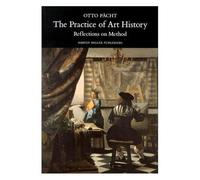The Practice Of Art History: Reflections On Method