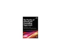 The Practice Of Clinical And Counselling Supervision