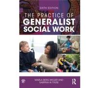 The Practice of Generalist Social Work by Tyuse & Sabrina W St Louis University & Missouri & USA Tyuse Sabrina W St Louis University Missouri USA (Auteur)