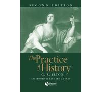 The Practice Of History
