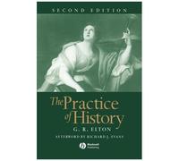The Practice Of History