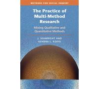 The Practice of Multi-Method Research Mixing Qualitative and Quantitative Methods - J. Seawright - Cambridge University Press - ebook (ePub) - Livre