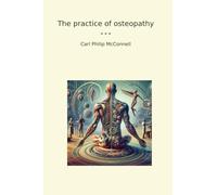 The practice of osteopathy
