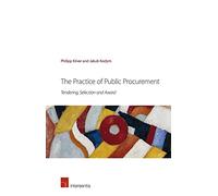 The Practice of Public Procurement: Tendering, Selection and Award