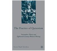 The Practice Of Quixotism