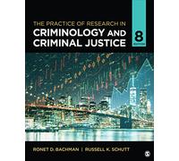 The Practice of Research in Criminology and Criminal Justice
