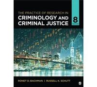 The Practice of Research in Criminology and Criminal Justice by Schutt & Russell K. University of Massachusetts Boston & USA Schutt Russell K. University of Massachusetts Boston USA (Auteur)