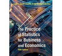 The Practice Of Statistics For Business And Economics (International Edition)