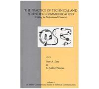 The Practice Of Technical And Scientific Communication