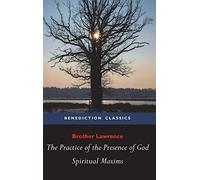 The Practice of the Presence of God and Spiritual Maxims